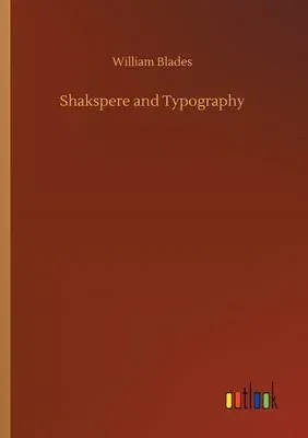 Shakspere and Typography