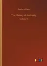 The History of Antiquity: Volume 4