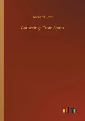 Gatherings From Spain