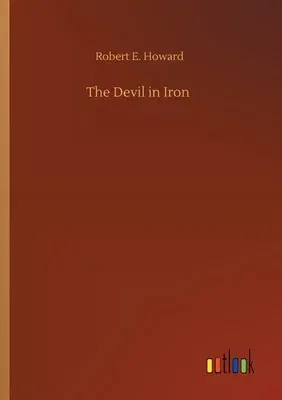 The Devil in Iron