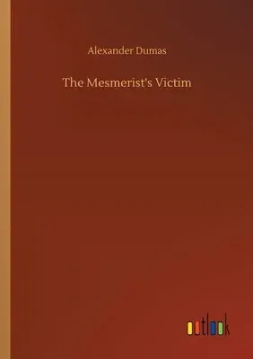 The Mesmerist's Victim