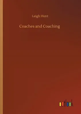 Coaches and Coaching