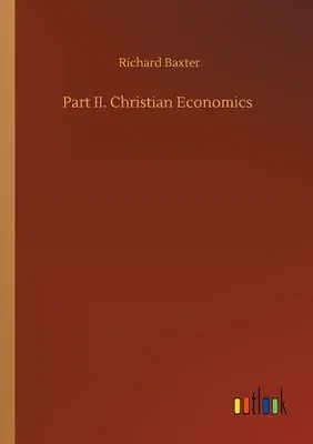 Part II. Christian Economics