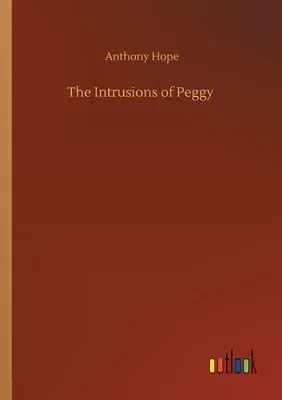 The Intrusions of Peggy