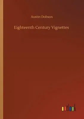 Eighteenth Century Vignettes