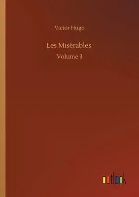 Les Misérables: Volume 3