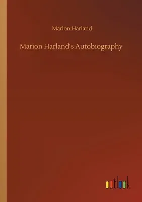 Marion Harland's Autobiography