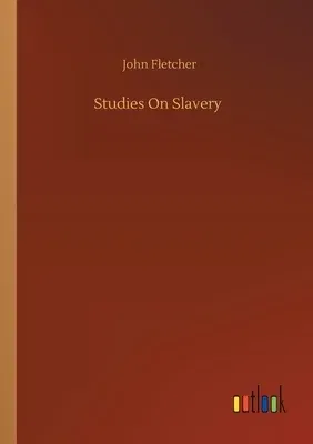 Studies On Slavery