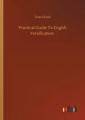 Practical Guide To Englsh Versification