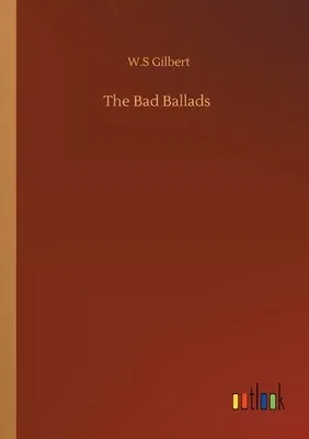 The Bad Ballads