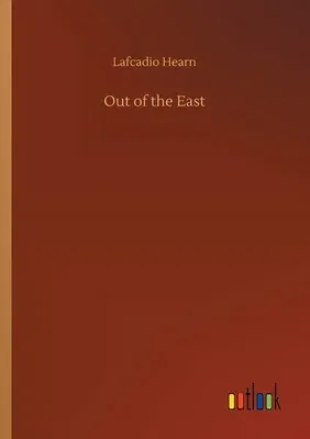 Out of the East