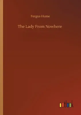 The Lady From Nowhere