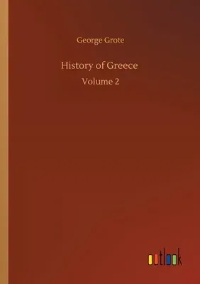 History of Greece: Volume 2