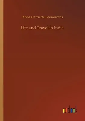 Life and Travel in India