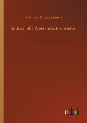 Journal of a West India Proprietor