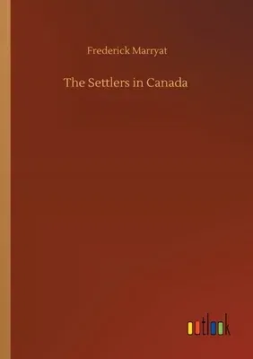 The Settlers in Canada