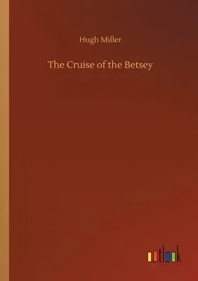 The Cruise of the Betsey