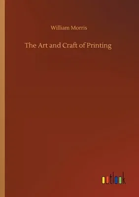 The Art and Craft of Printing