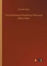 The Shepherd of Salisbury Plain and Other Tales