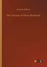 The Triumph of Hilary Blachland