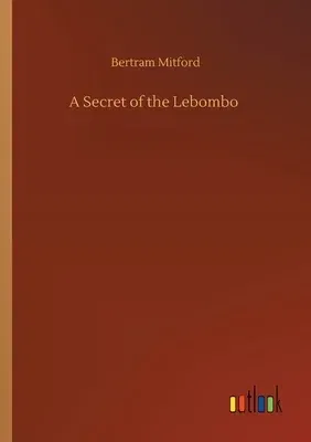 A Secret of the Lebombo