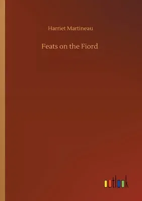 Feats on the Fiord