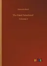 The Fatal Falsehood: Volume 2