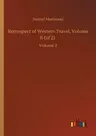 Retrospect of Western Travel, Volume II (of 2): Volume 2