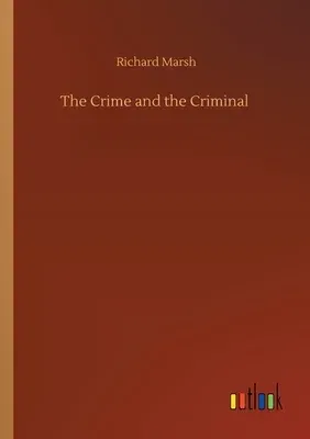 The Crime and the Criminal