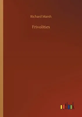 Frivolities