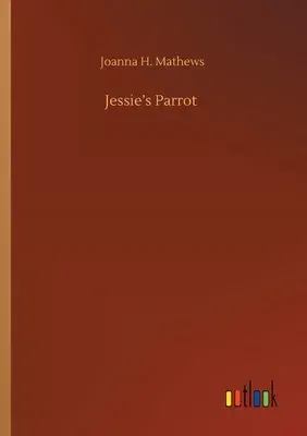 Jessie's Parrot