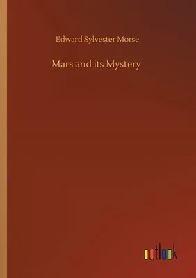 Mars and its Mystery