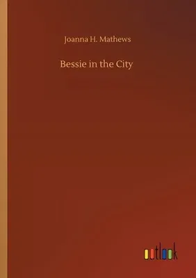 Bessie in the City