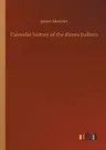 Calendar history of the Kiowa Indians