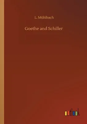 Goethe and Schiller