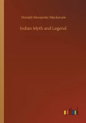 Indian Myth and Legend