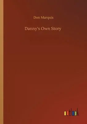 Danny's Own Story