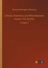 Critical, Historical, and Miscellaneous Essays; Vol. (2 of 6): Volume 2