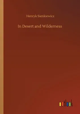 In Desert and Wilderness