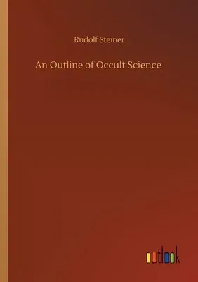 An Outline of Occult Science