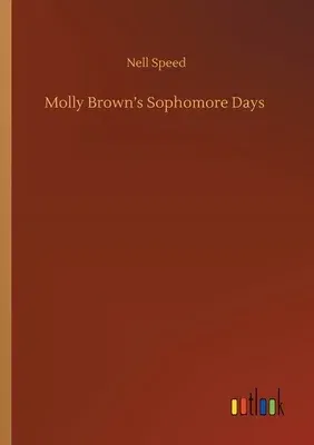 Molly Brown's Sophomore Days