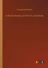 A Short History of French Literature