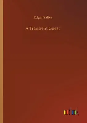 A Transient Guest