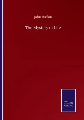 The Mystery of Life