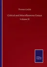 Critical and Miscellaneous Essays: Volume III