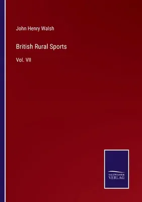 British Rural Sports: Vol. VII