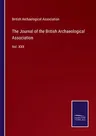 The Journal of the British Archaeological Association: Vol. XXII