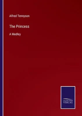 The Princess: A Medley