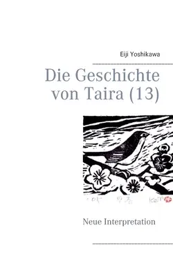 Die Geschichte von Taira (13): Neue Interpretation