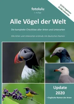 Alle Vögel der Welt: Die komplette Checkliste aller Arten und Unterarten